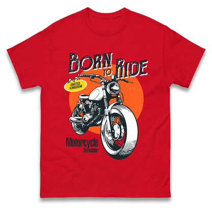 Born To Ride UK T Shirt