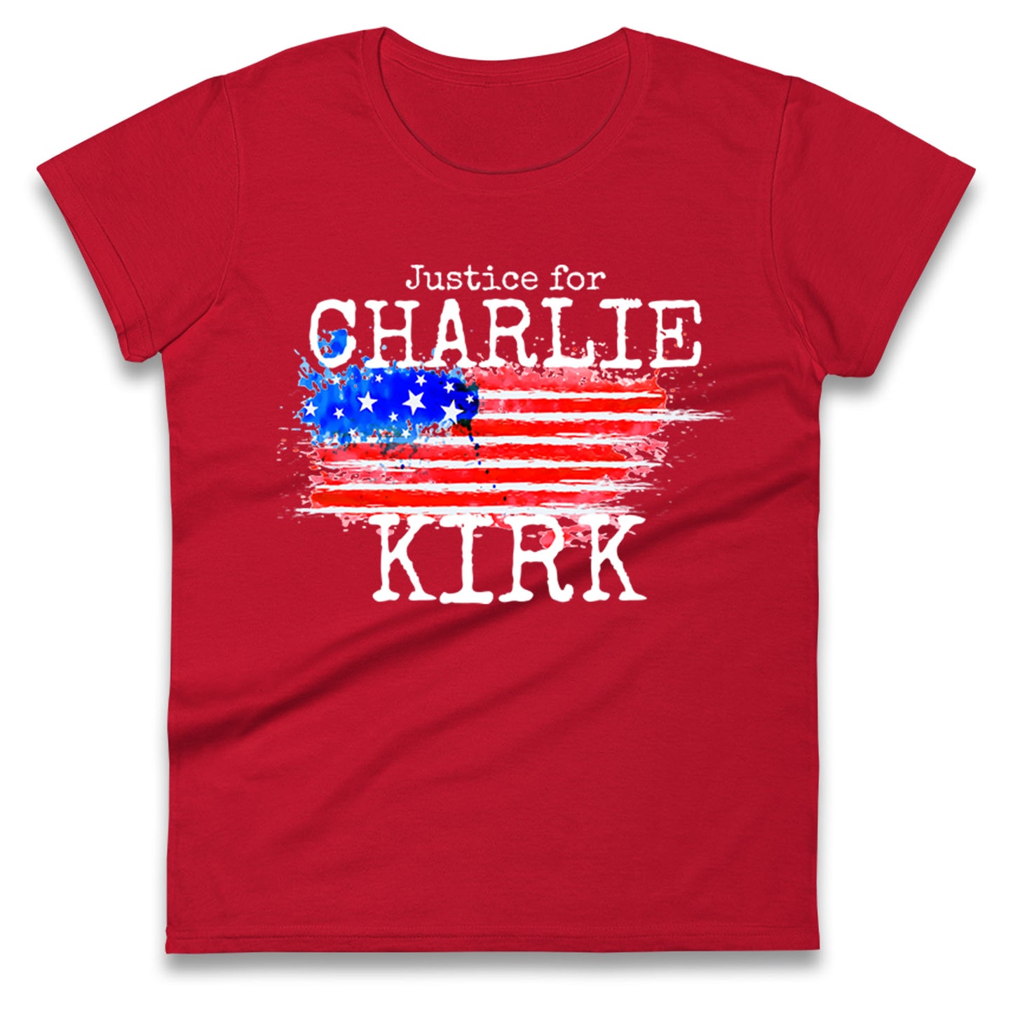 Justice For Charlie Kirk Ladies T Shirt
