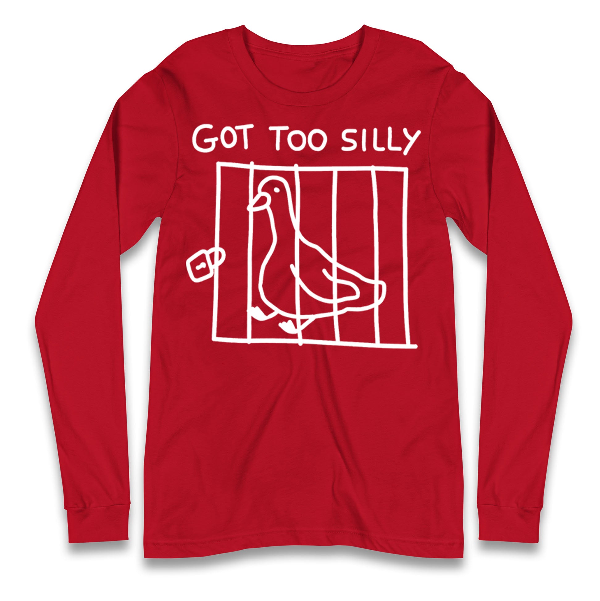 Silly Goose Longsleeve T Shirt