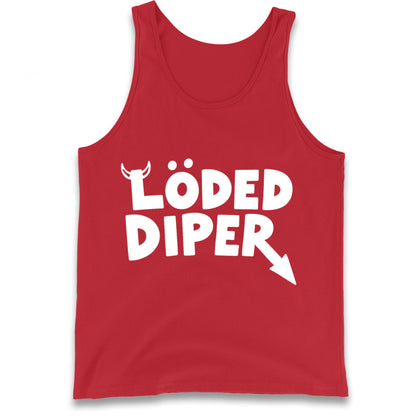 Loded Diper Tank Top