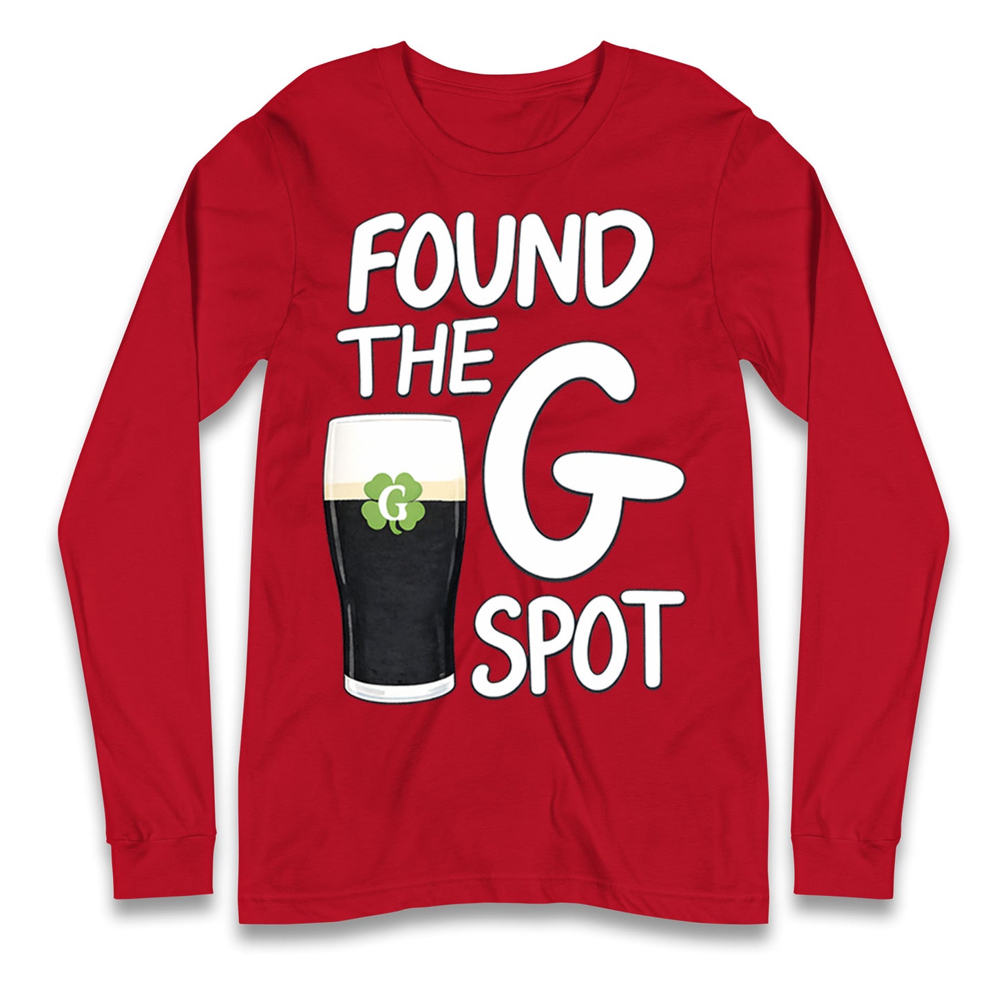 Found The G Spot Guinness Longsleeve T Shirt