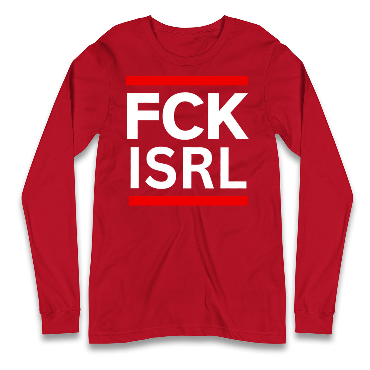 FCK ISRL Anti-Colonial Longsleeve T Shirt