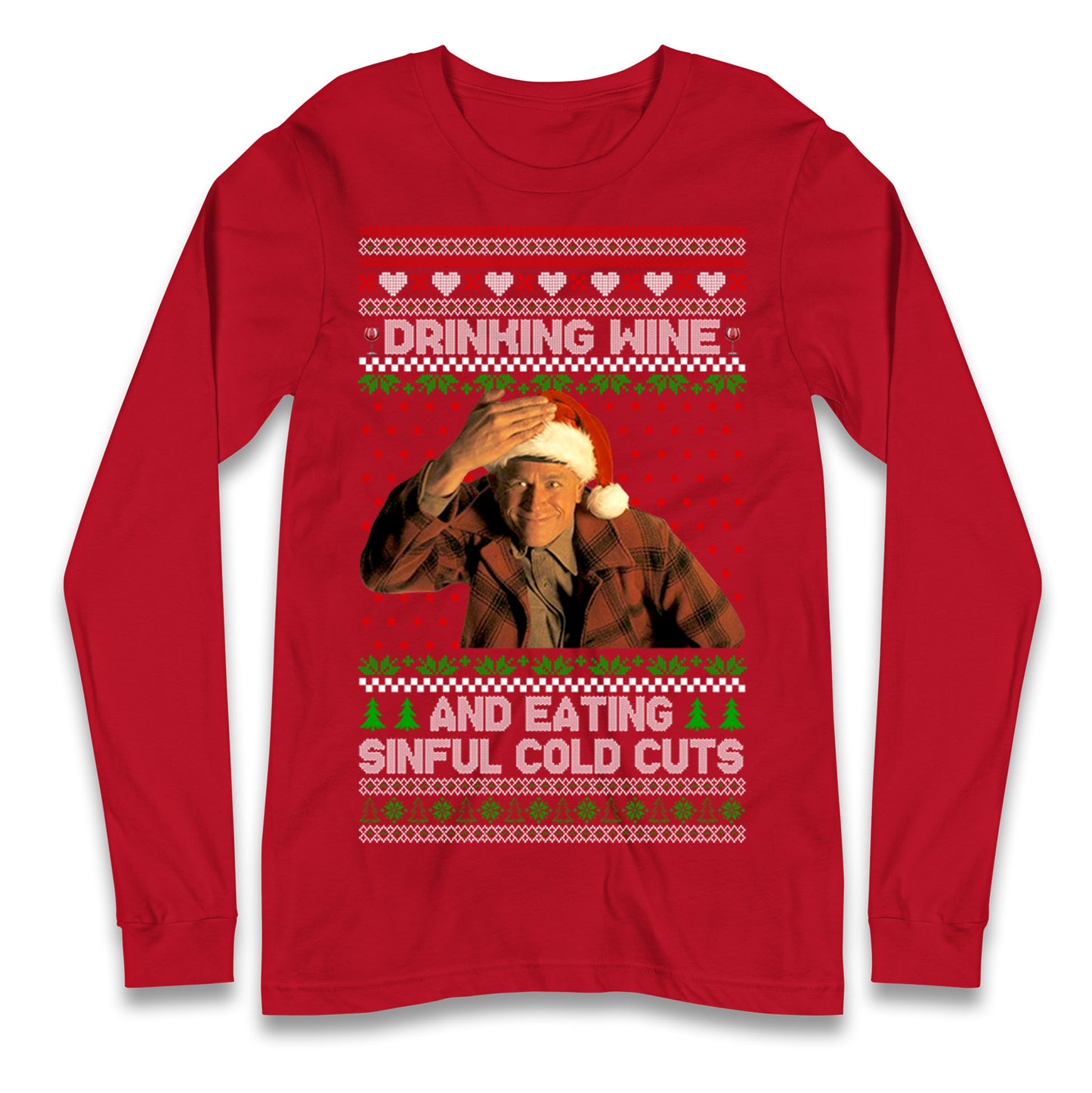 Ed Gein Wine Christmas Longsleeve T Shirt