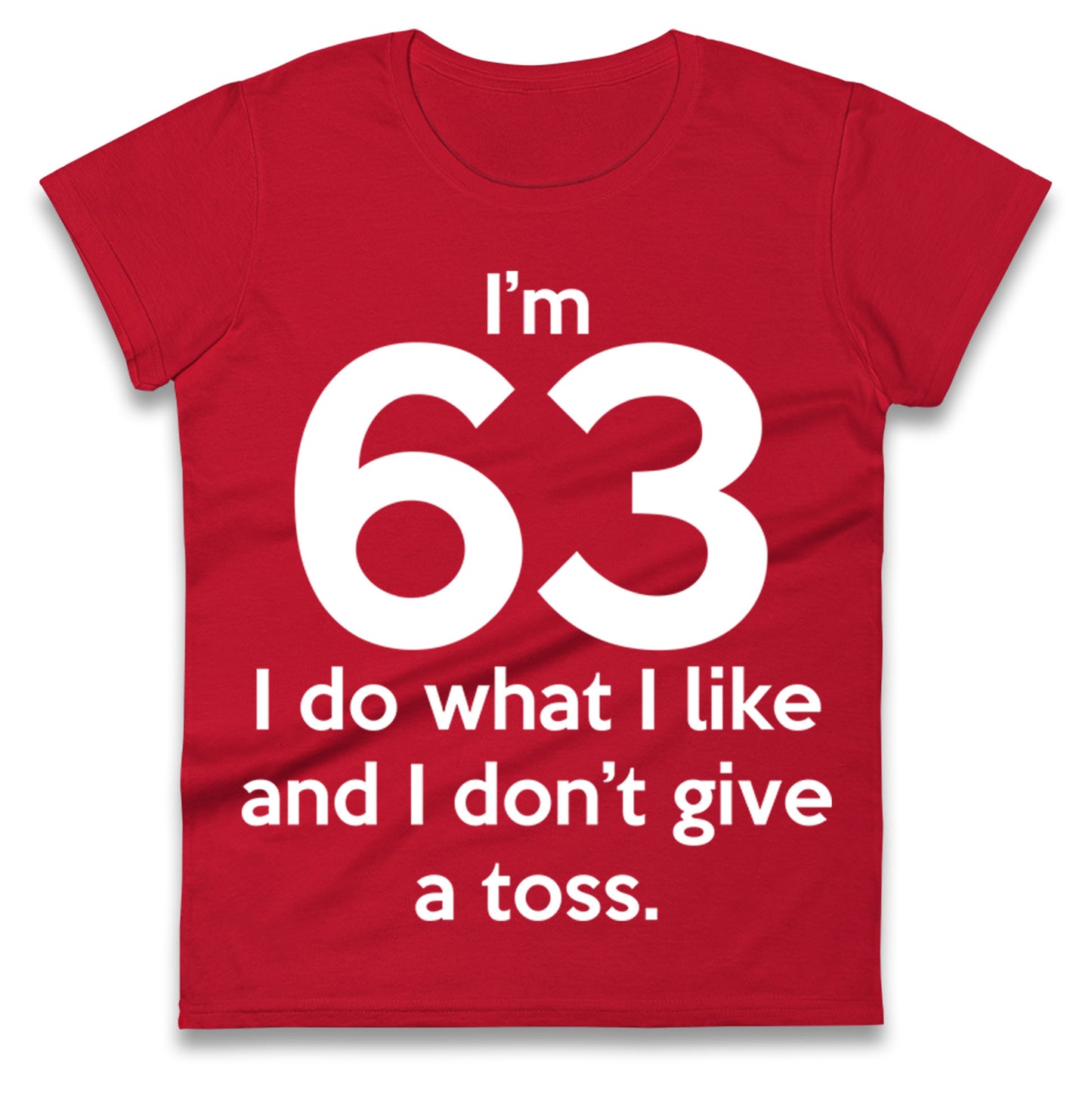 63rd Birthday Ladies T Shirt