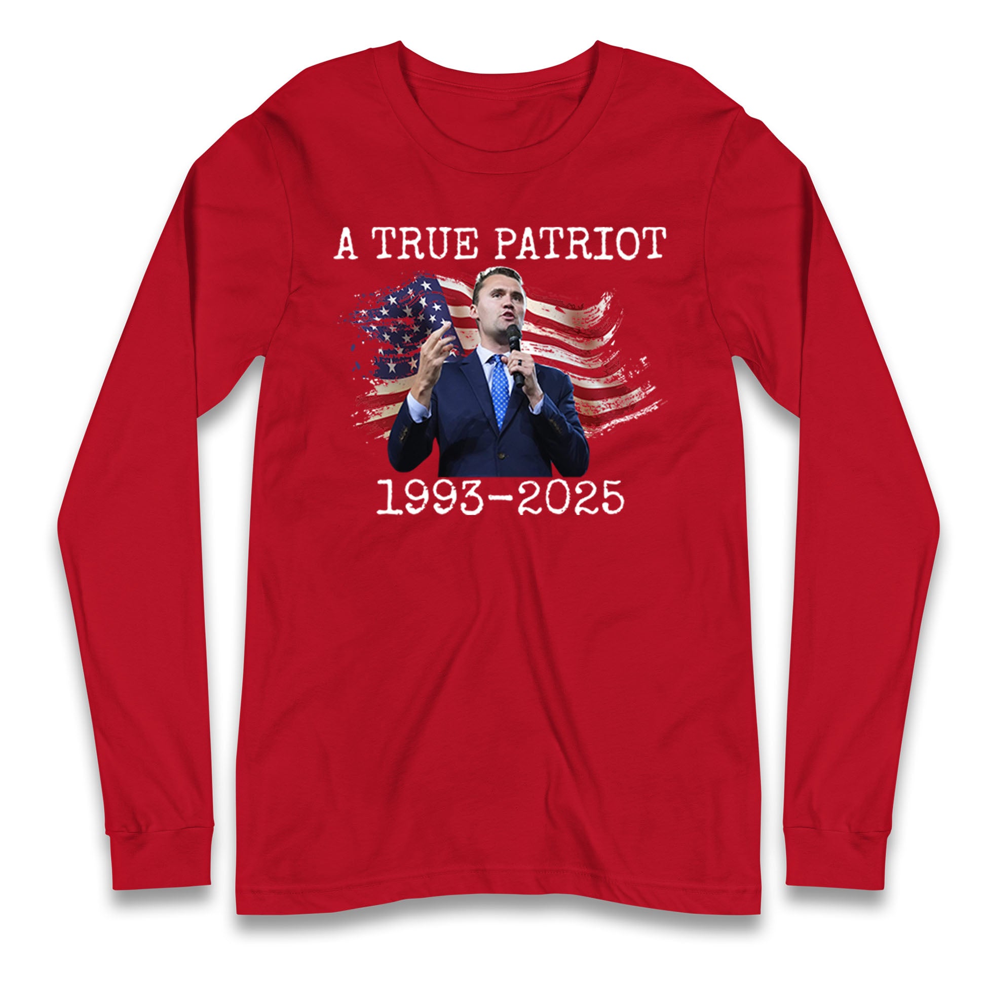 Charlie Kirk Tribute Longsleeve T Shirt