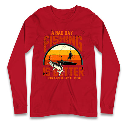 I love fishing Longsleeve T Shirt
