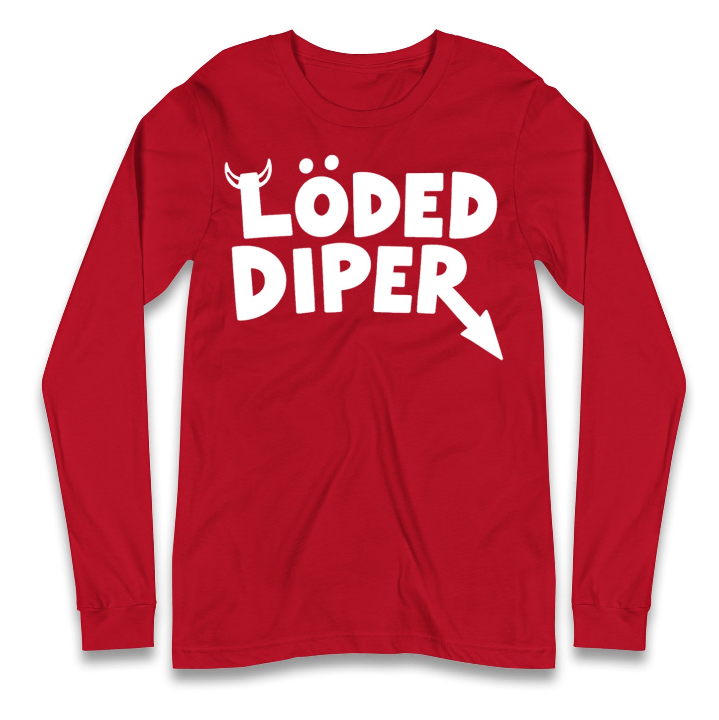 Loded Diper Longsleeve T Shirt