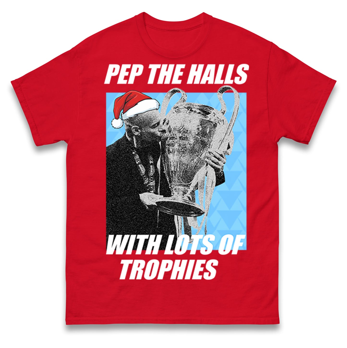 Pep Guardiola Pep The Halls With lots of trophies Christmas T Shirt