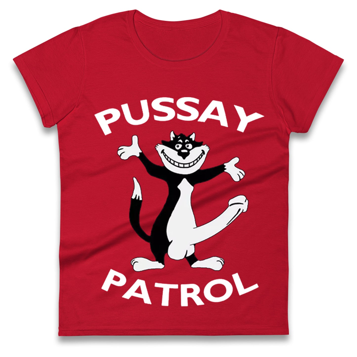 Pussay Patrol Ladies T Shirt 