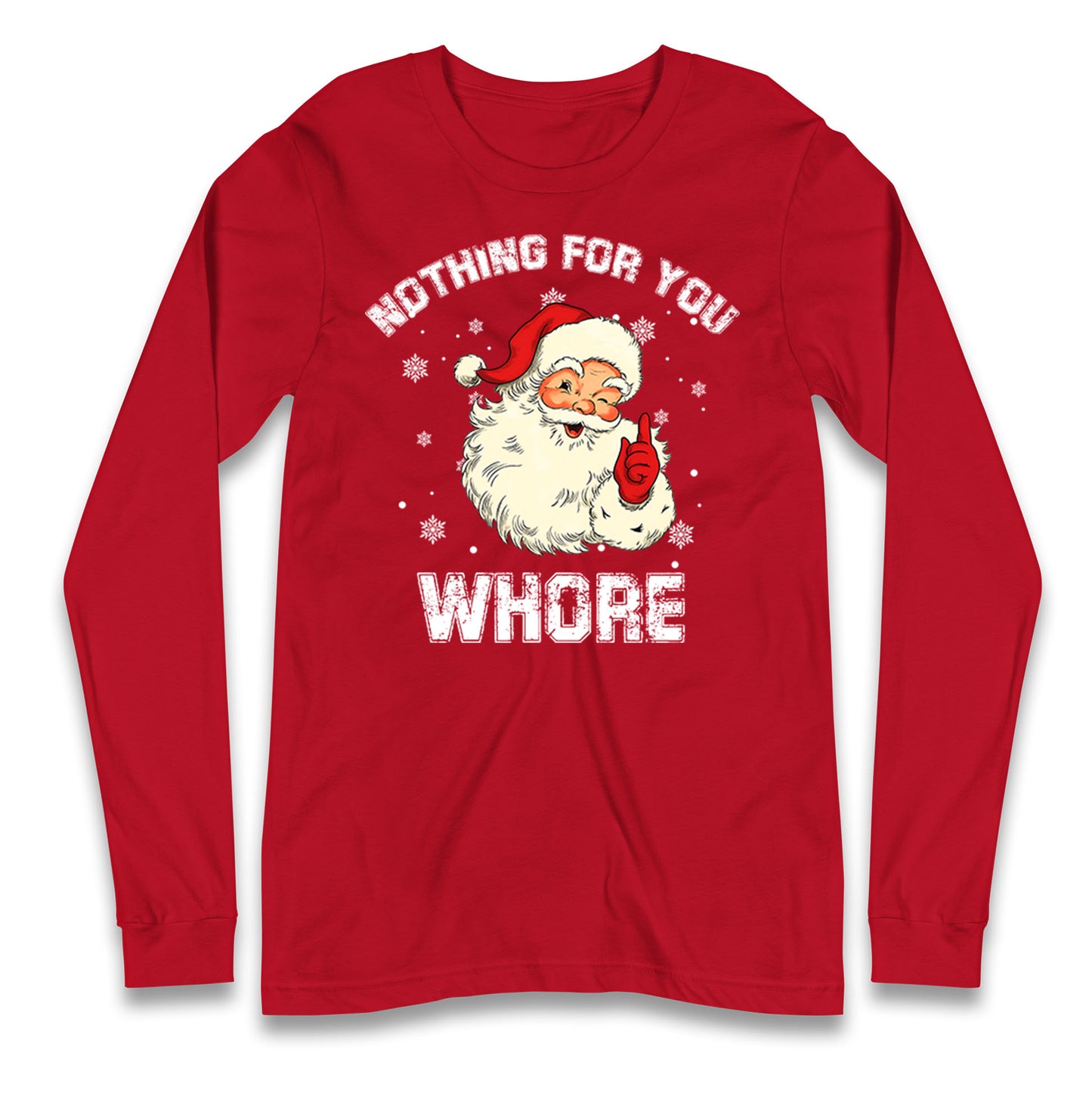 Christmas Whore Longsleeve T Shirt