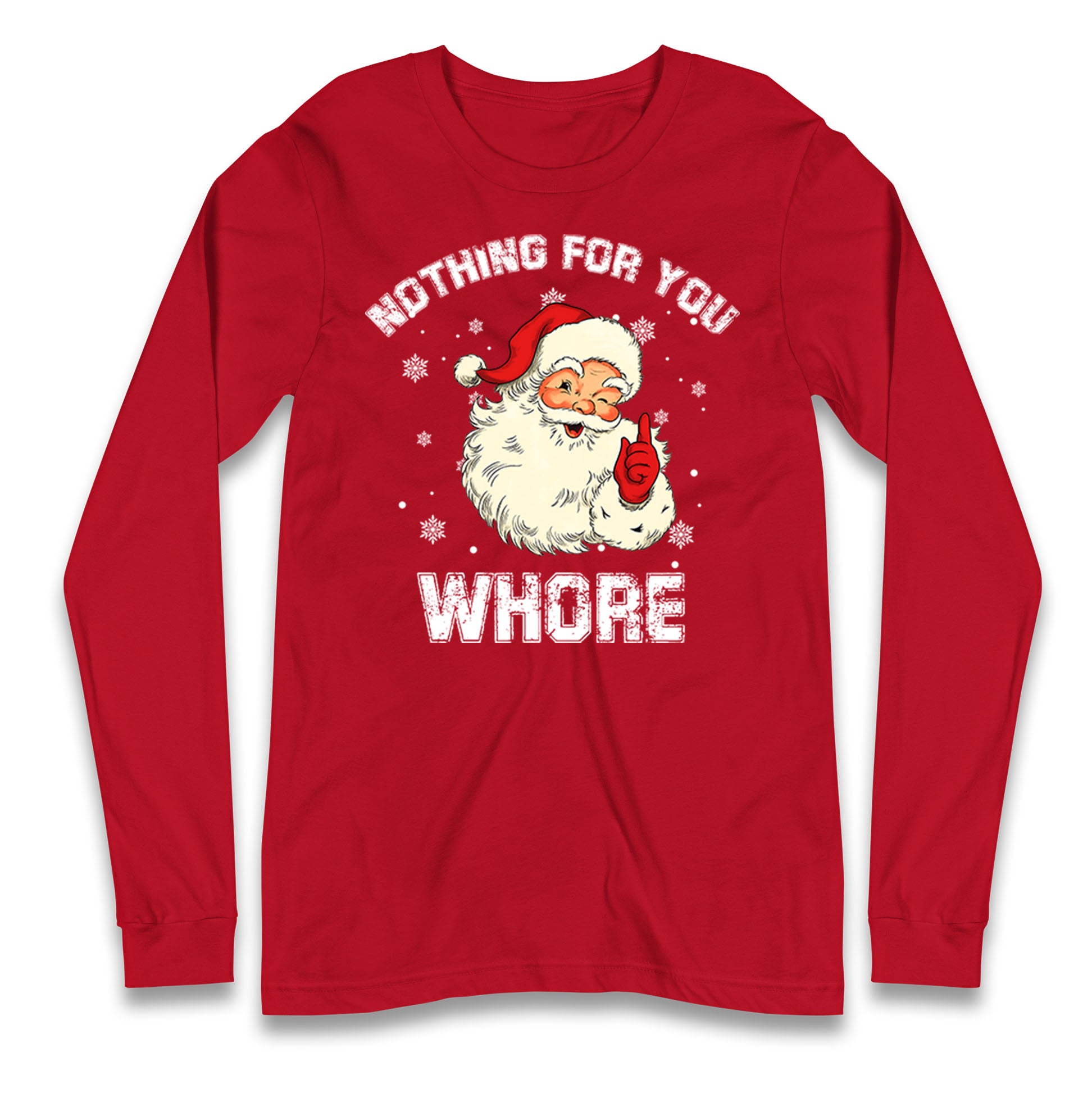 Christmas Whore Longsleeve T Shirt