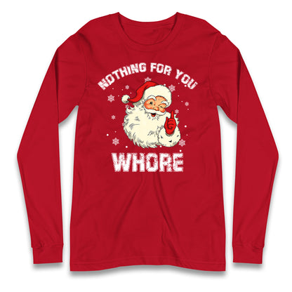 Christmas Whore Longsleeve T Shirt