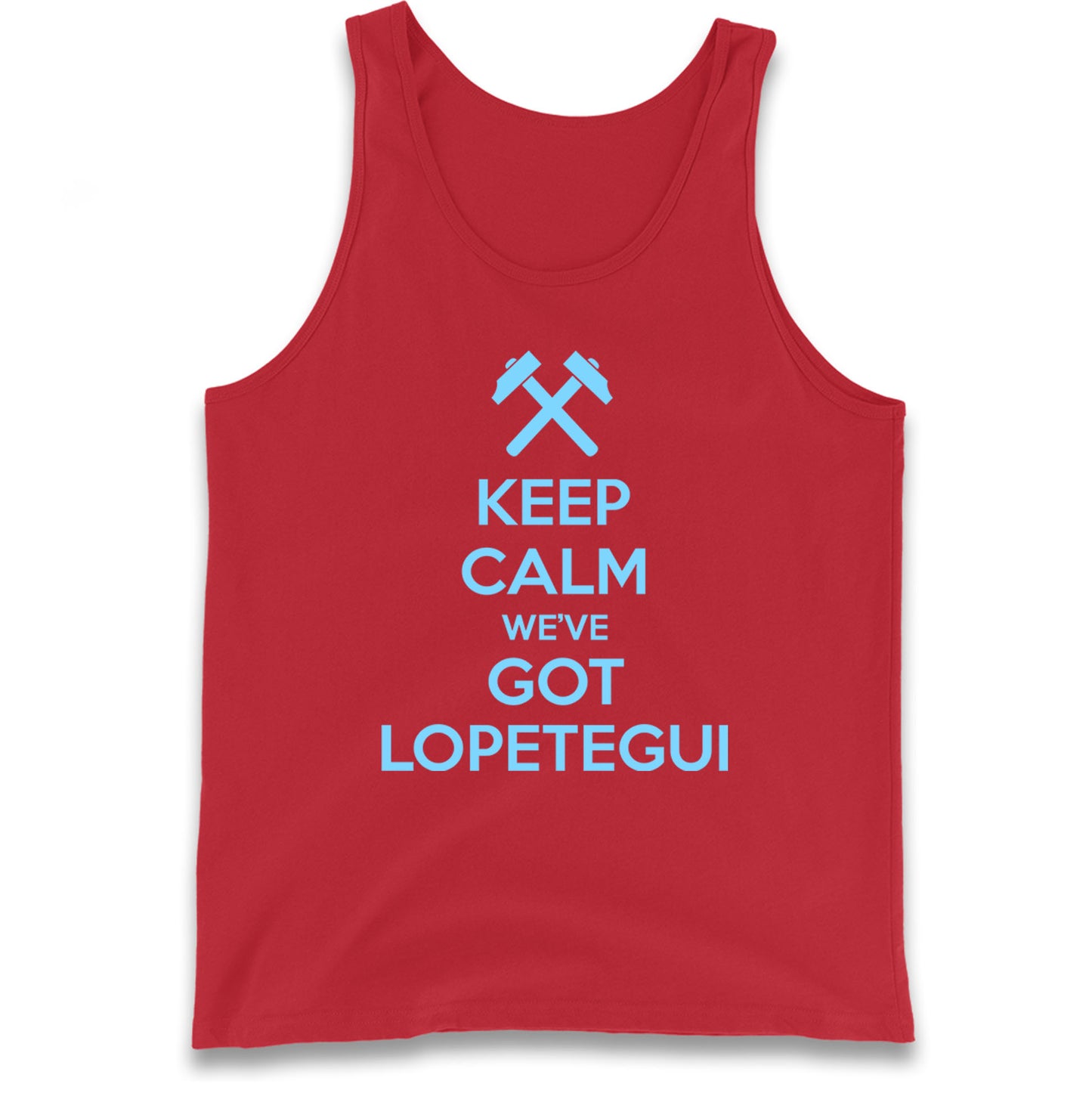 Keep Calm We've Got Lopetegui Tank Top