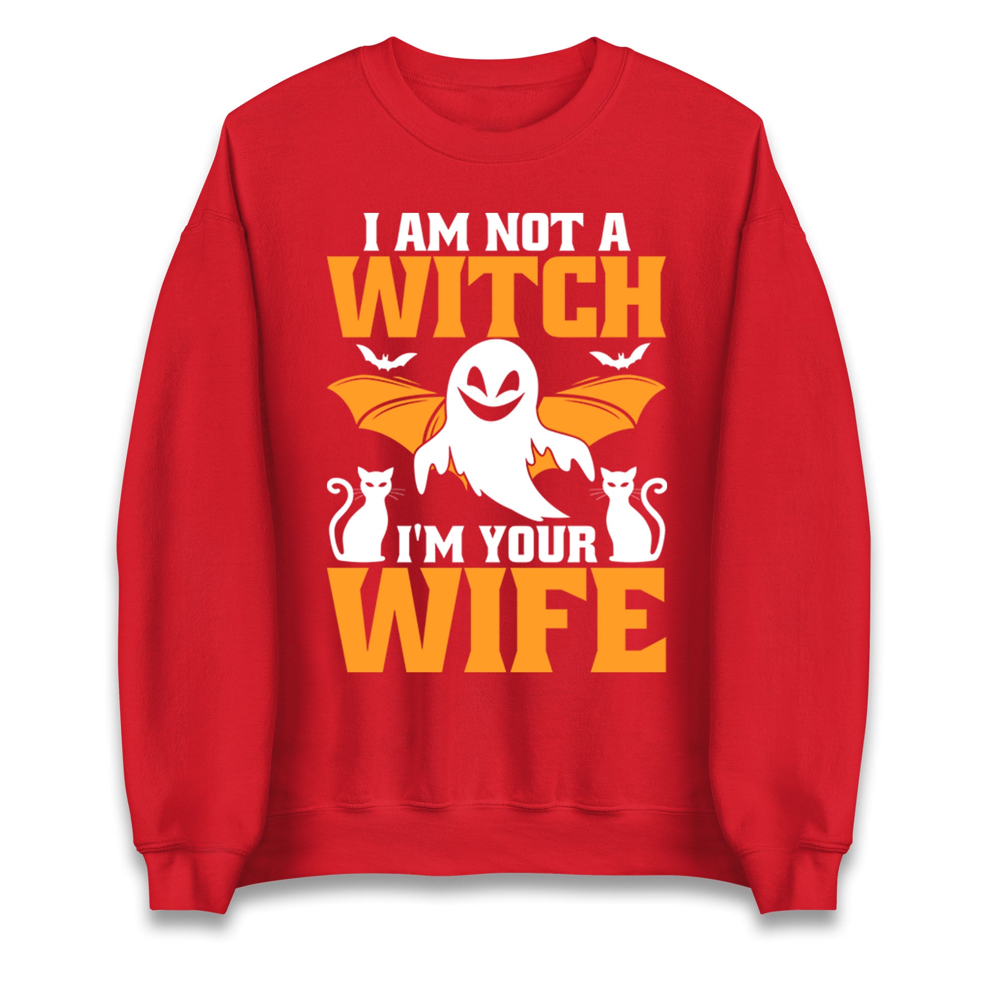 Im Not A Witch Im Your Wife Halloween Sweatshirt
