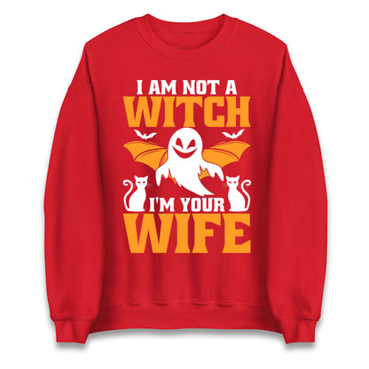 Im Not A Witch Im Your Wife Halloween Sweatshirt

