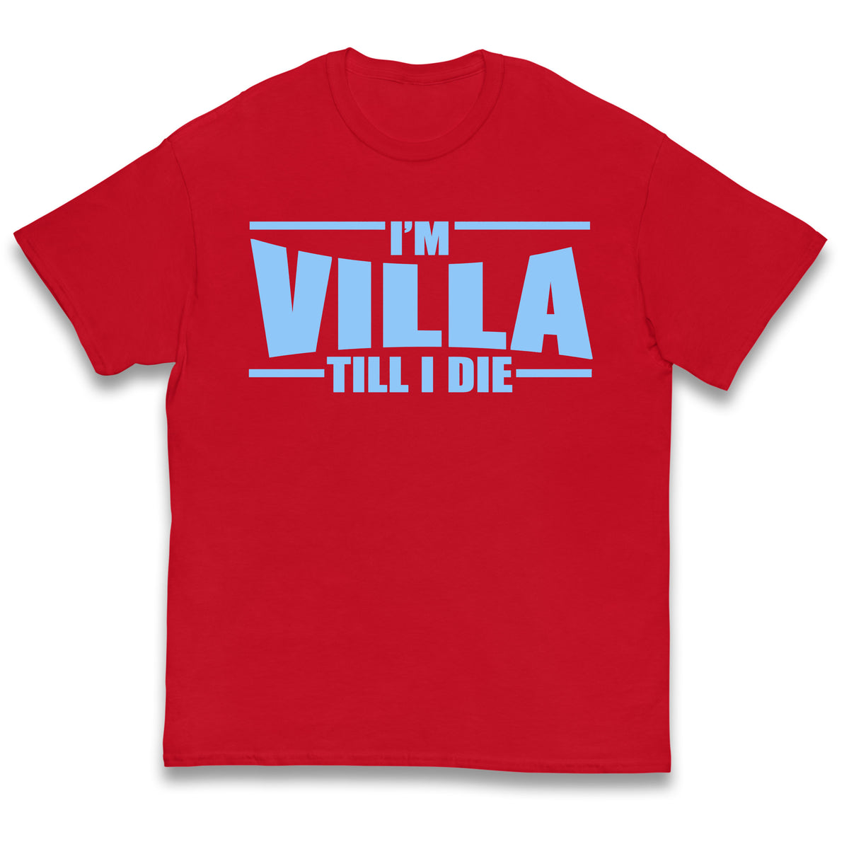 I’m Villa Till I Die Kids T Shirt