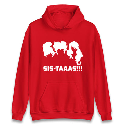 The Sanderson Sisters Sistaaas Halloween Hoodie
