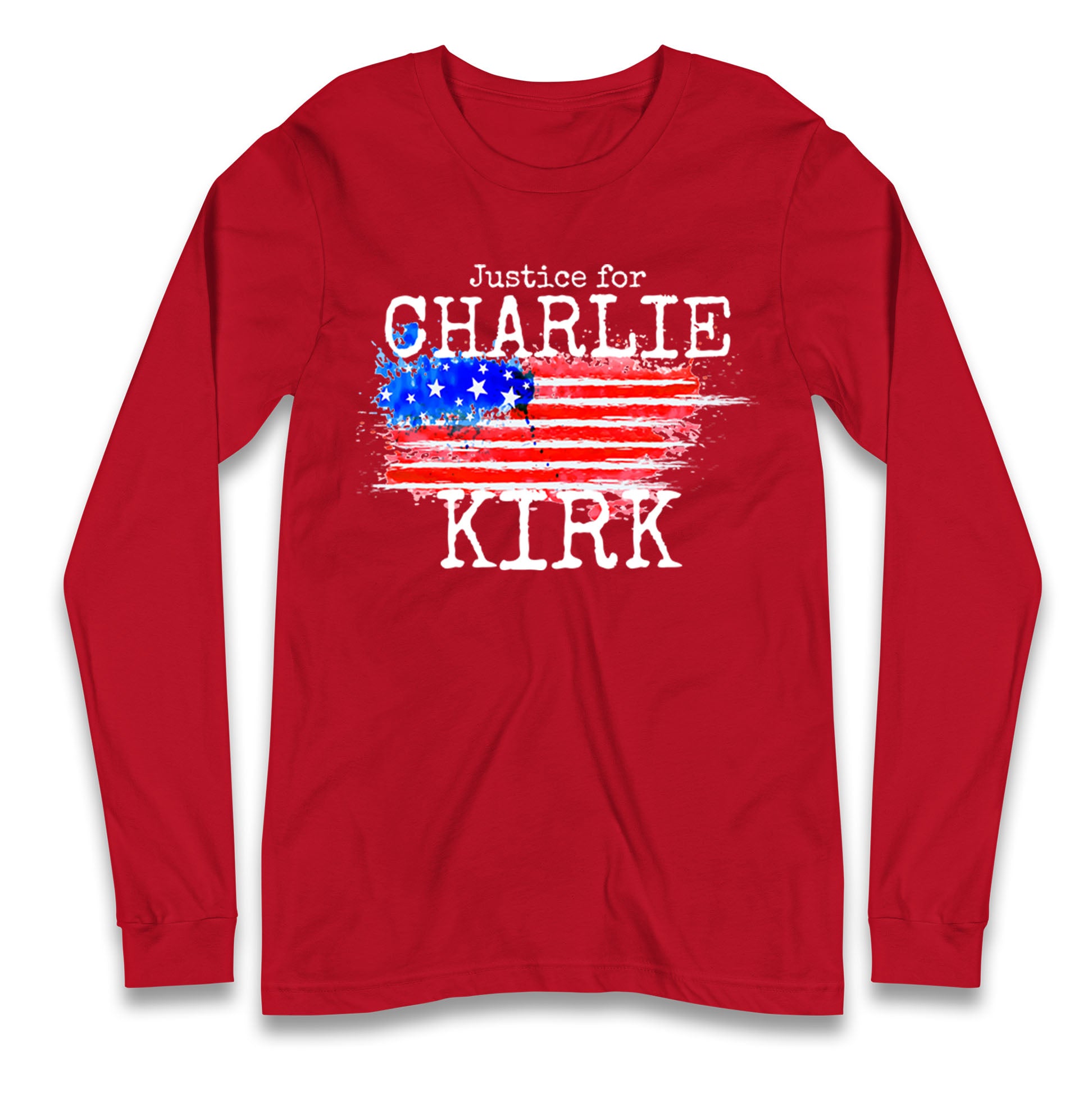 Justice For Charlie Kirk Longsleeve T Shirt