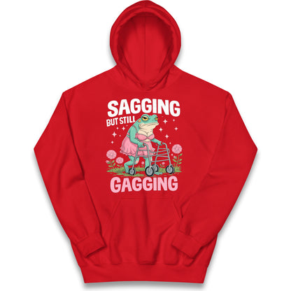 Sagging But Still Gagging Kids Hoodie