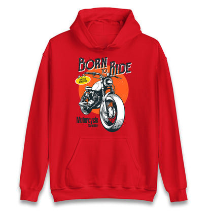 Born To Ride UK Hoodie