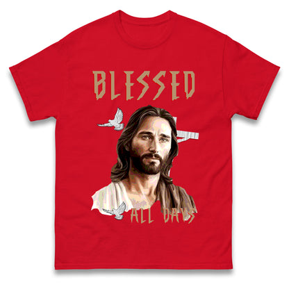 Blessed All Days t shirt
