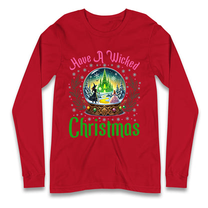 Have a Wicked Christmas Longsleeve T Shirt