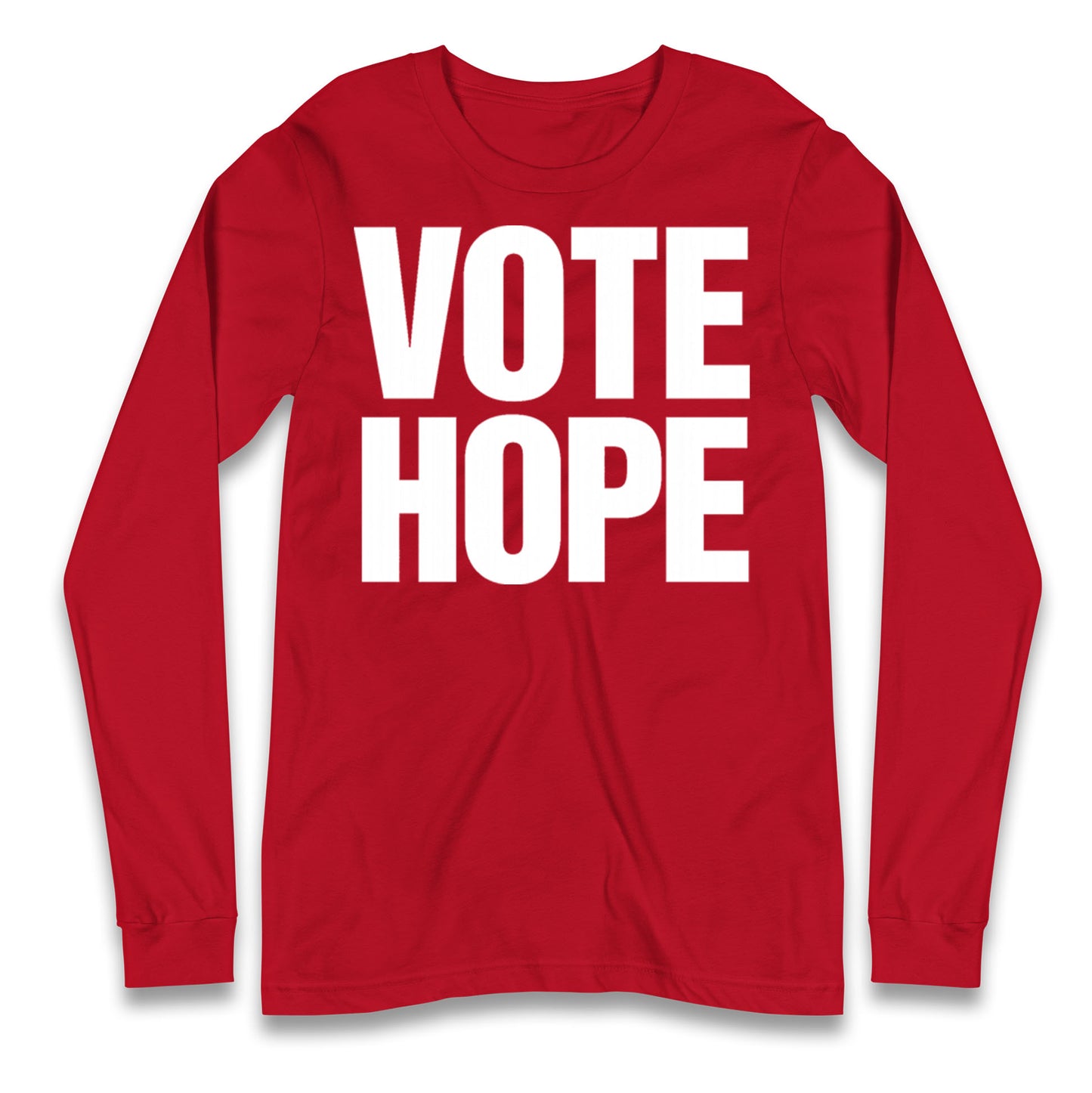 Vote hope Longsleeve T Shirt