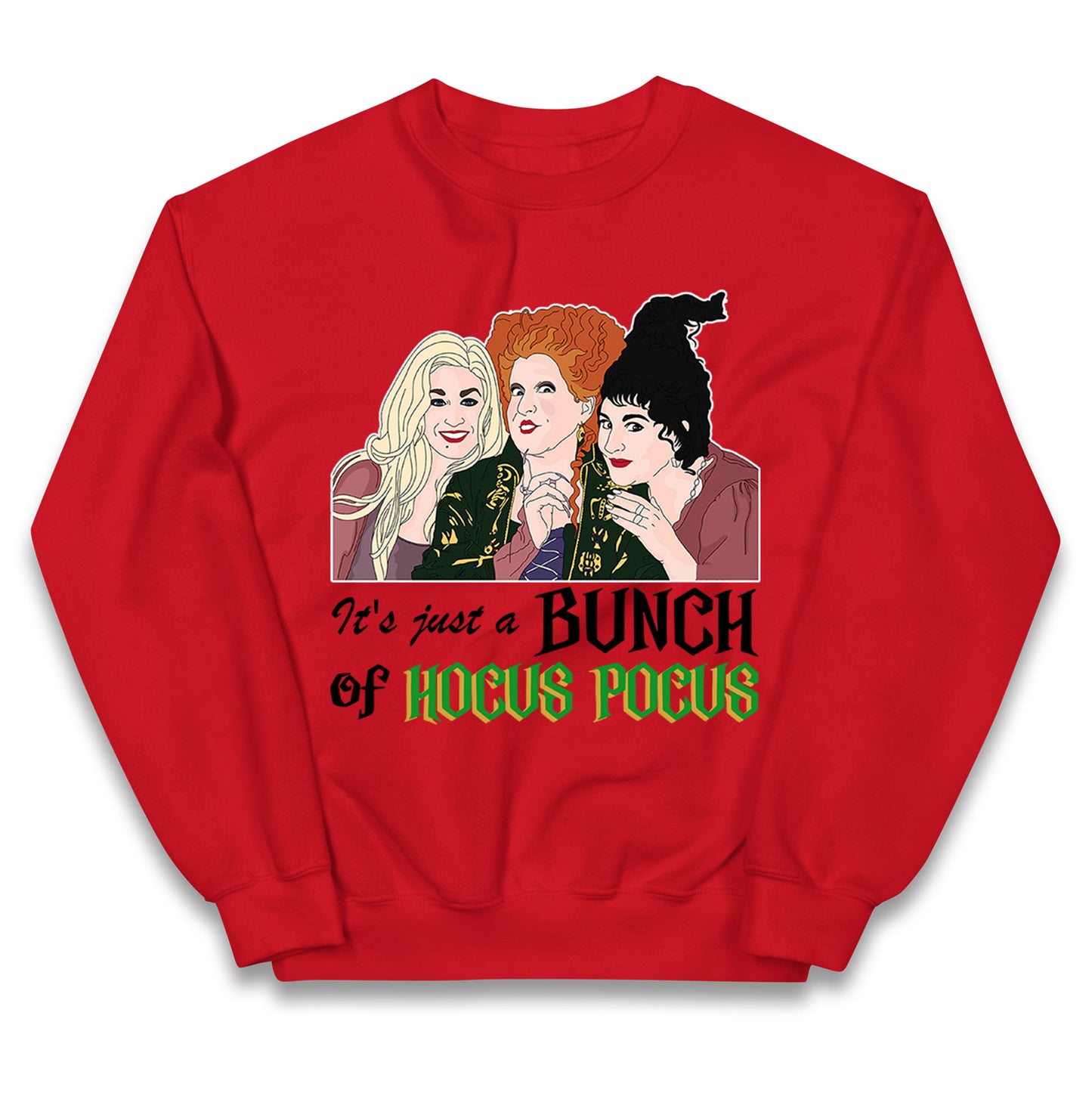 Its Just A Bunch Of Hocus Pocus Halloween Jumper
