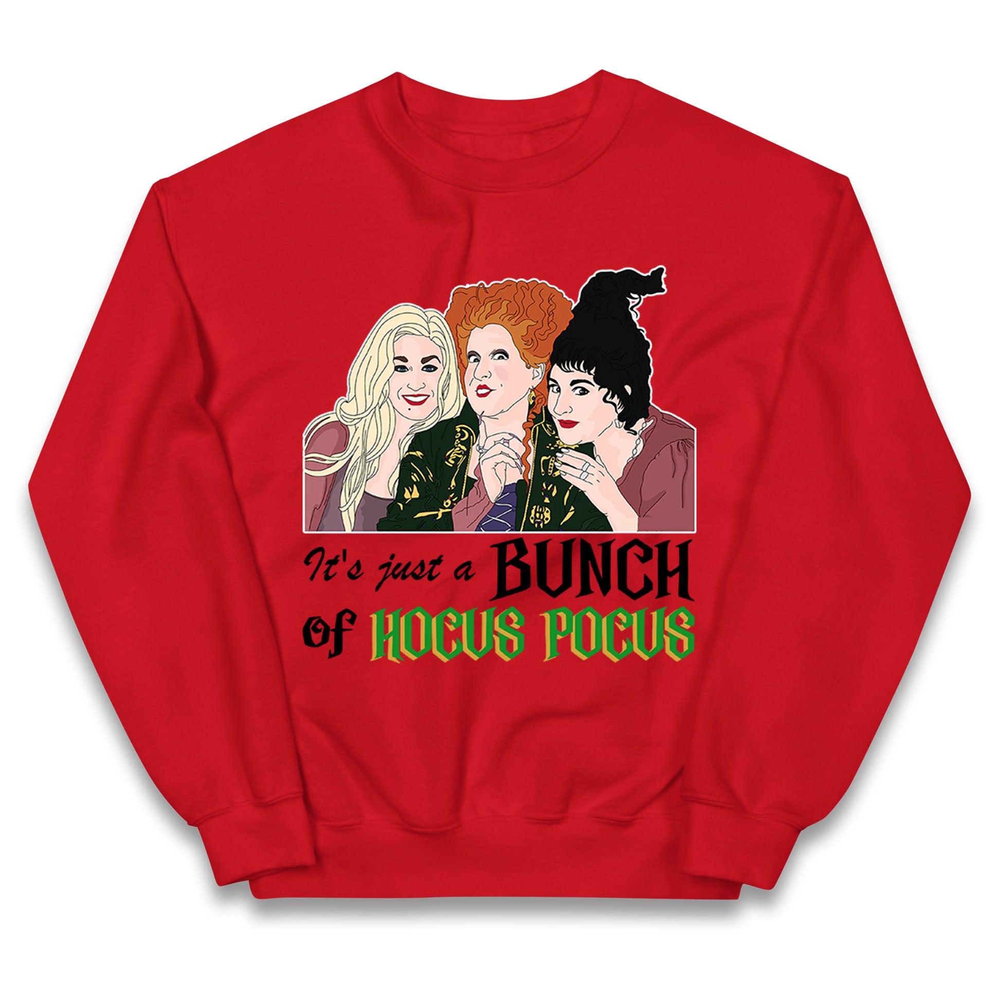 Its Just A Bunch Of Hocus Pocus Halloween Jumper
