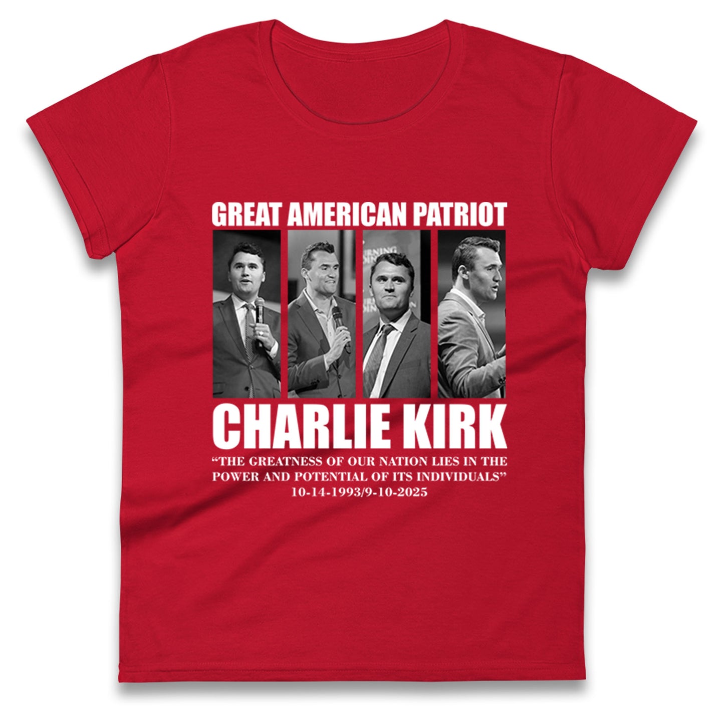 Charlie Kirk Ladies T Shirt 