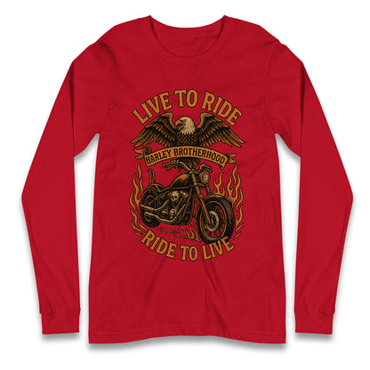 Harley Brotherhood Live To Ride Ride To Live Long Sleeve Shirt