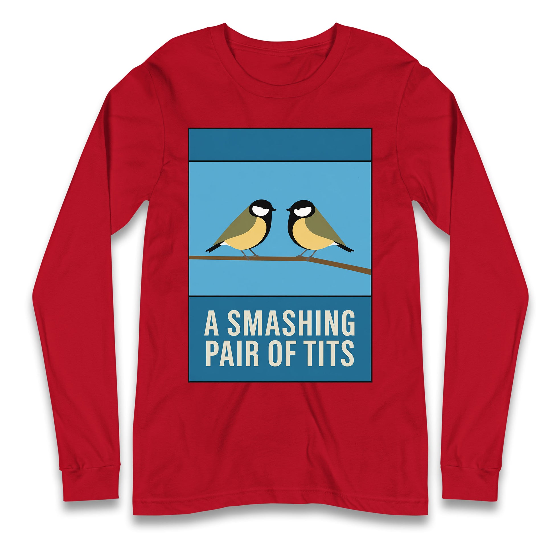 A Smashing Pair Of Tits Longsleeve T Shirt