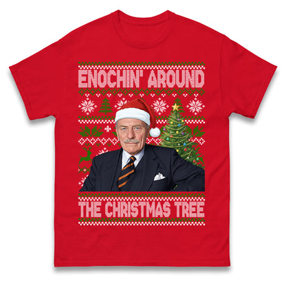 Enoch Powell Enochin Around the Christmas Tree Christmas T Shirt