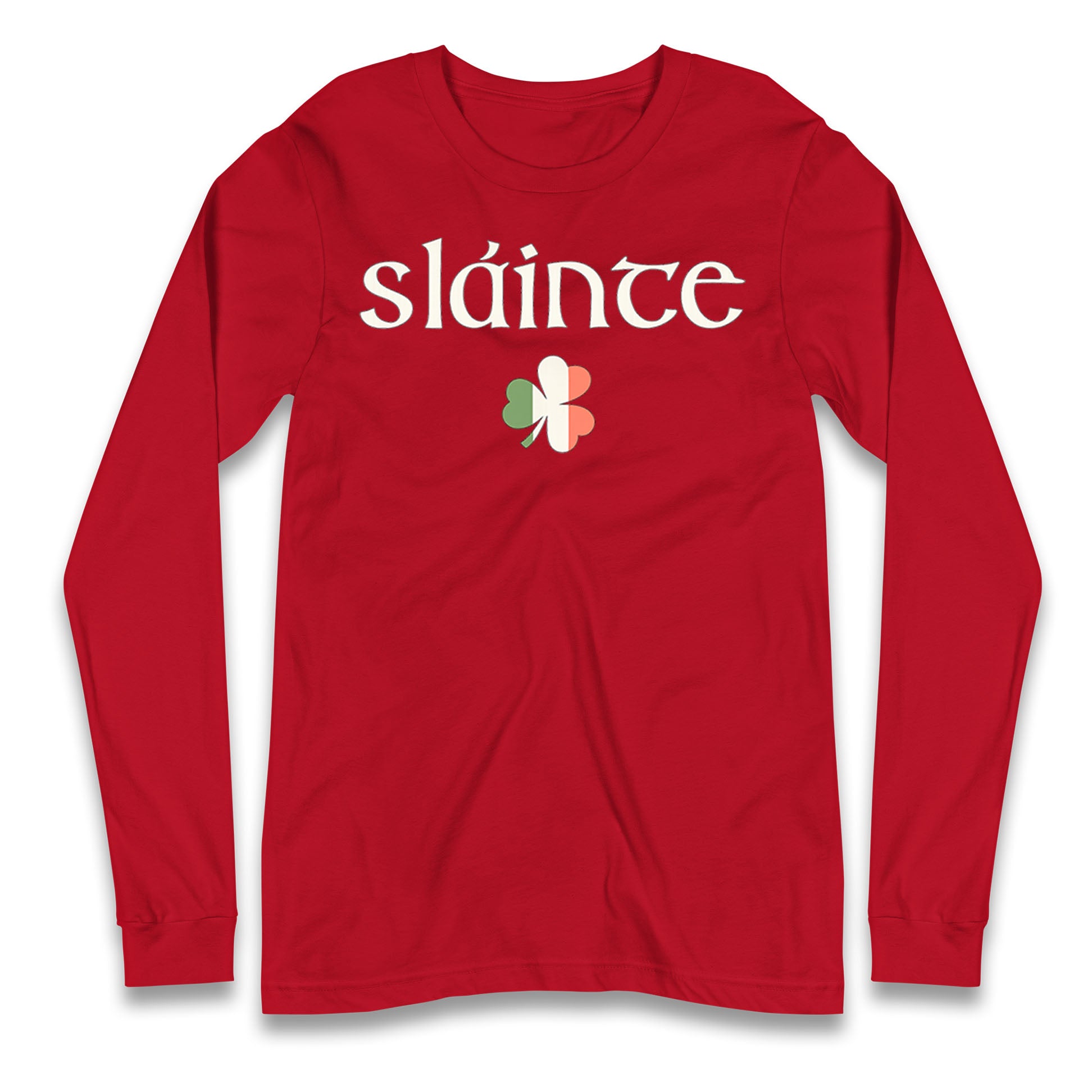 Slainte Longsleeve T Shirt
