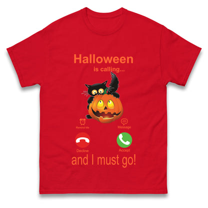 Halloween Is Calling T Shirts