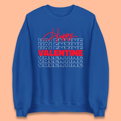 Happy Valentine Day Unisex Sweatshirt