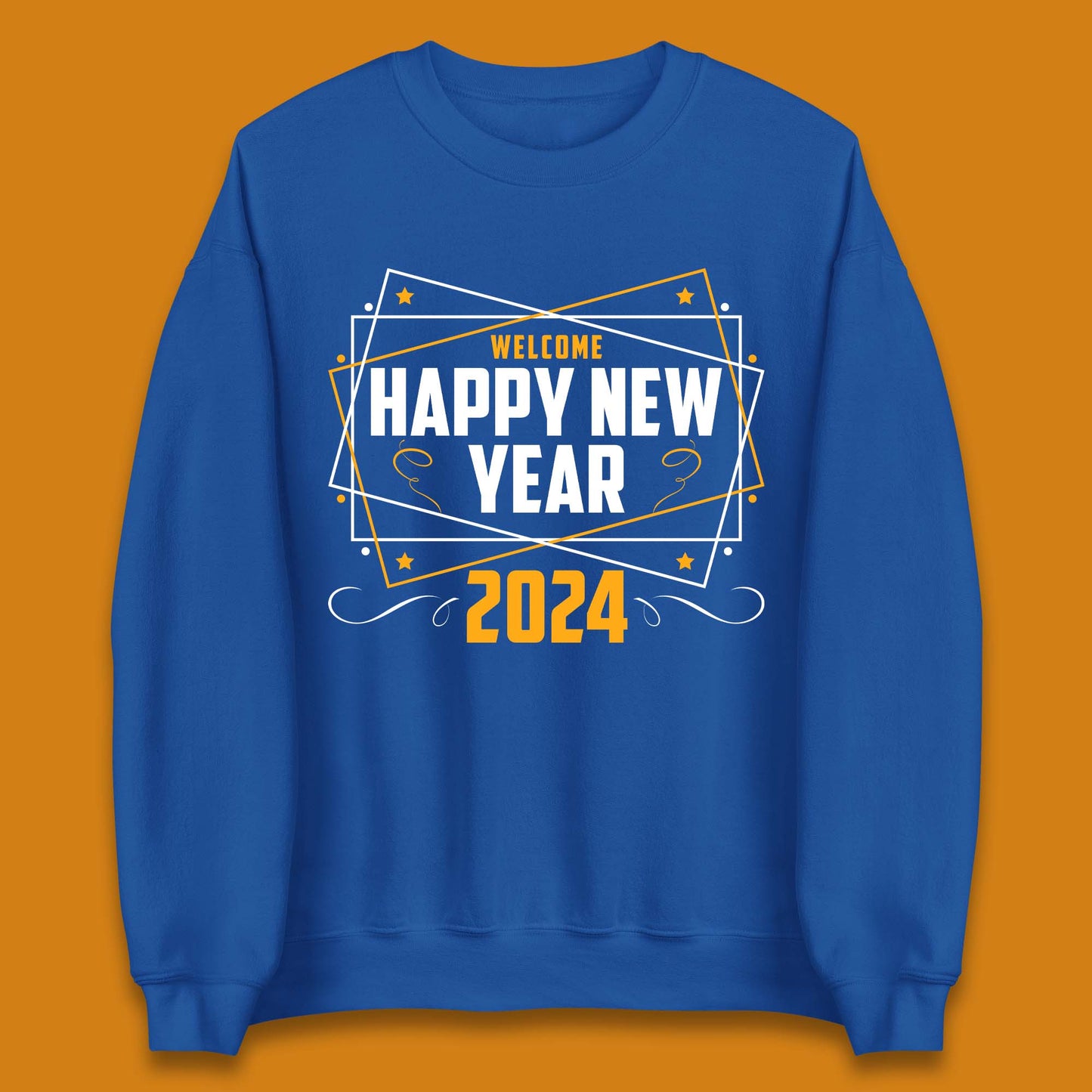 Welcome Happy New Year 2024 Unisex Sweatshirt