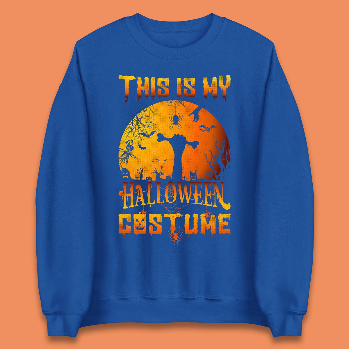 This Is My Halloween Costume Zombie Hand Rising Out Of A Graveyard & Holding Bone In Spooky Night Unisex Sweatshirt