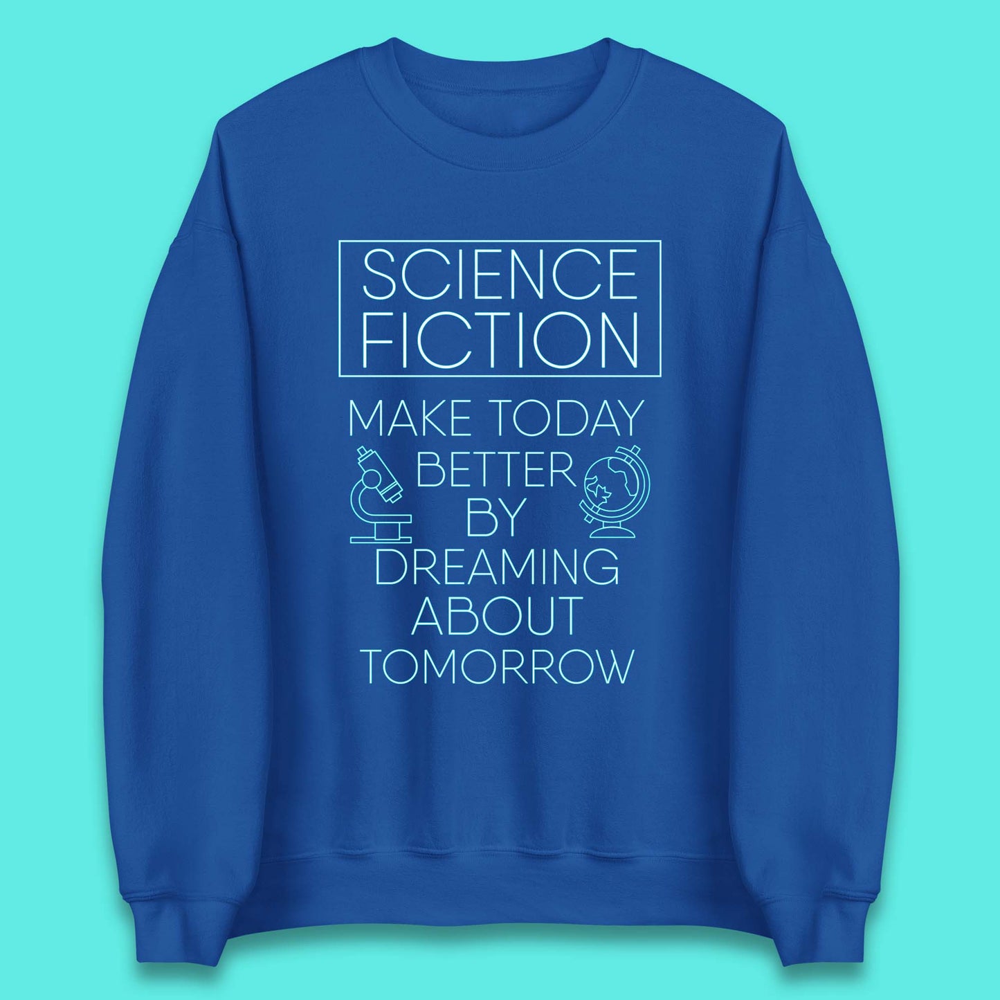Science Fiction Day Unisex Sweatshirt
