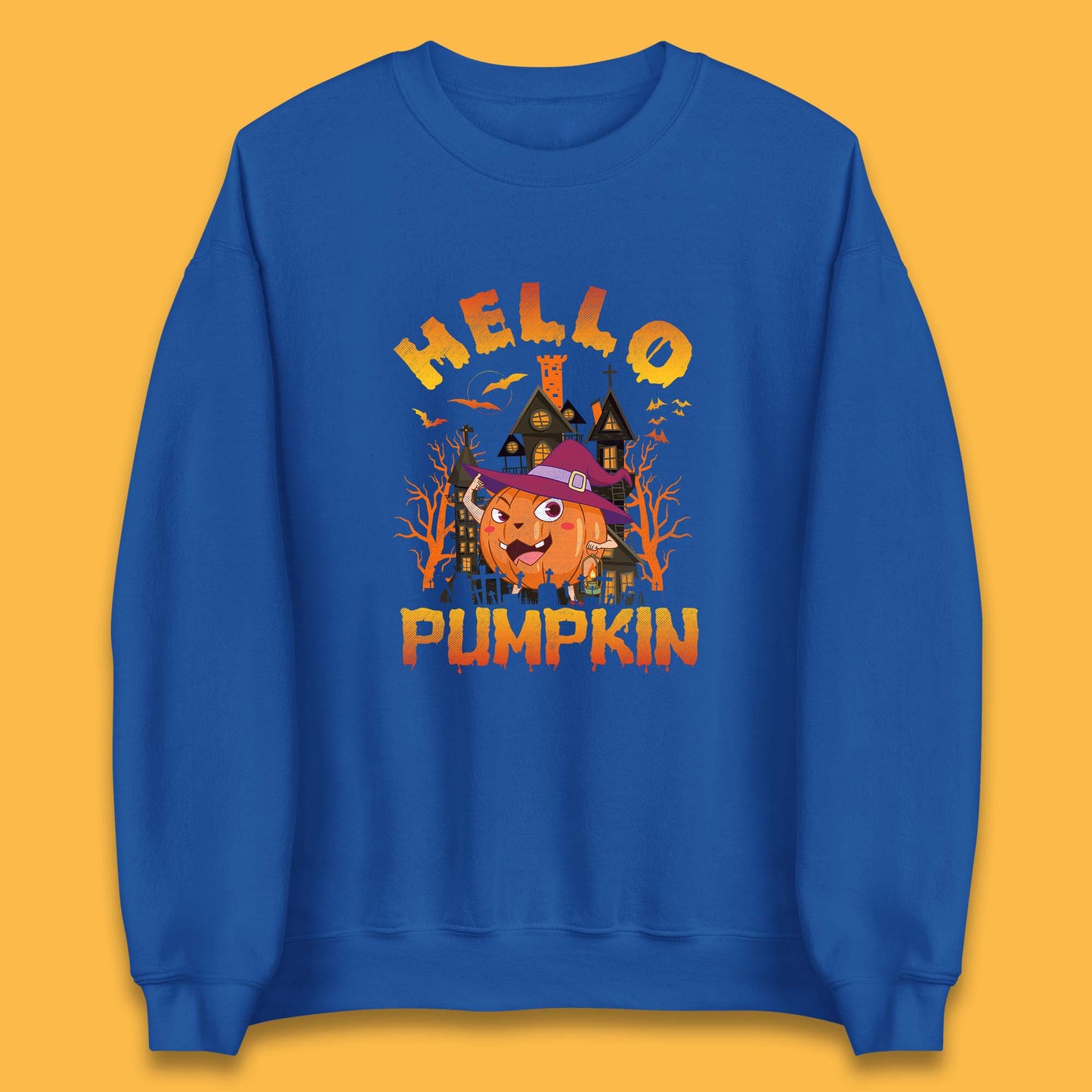 Hello Pumpkin Cartoon Halloween Pumpkin With Witch Hat Devil Smile Haunted Castle Unisex Sweatshirt