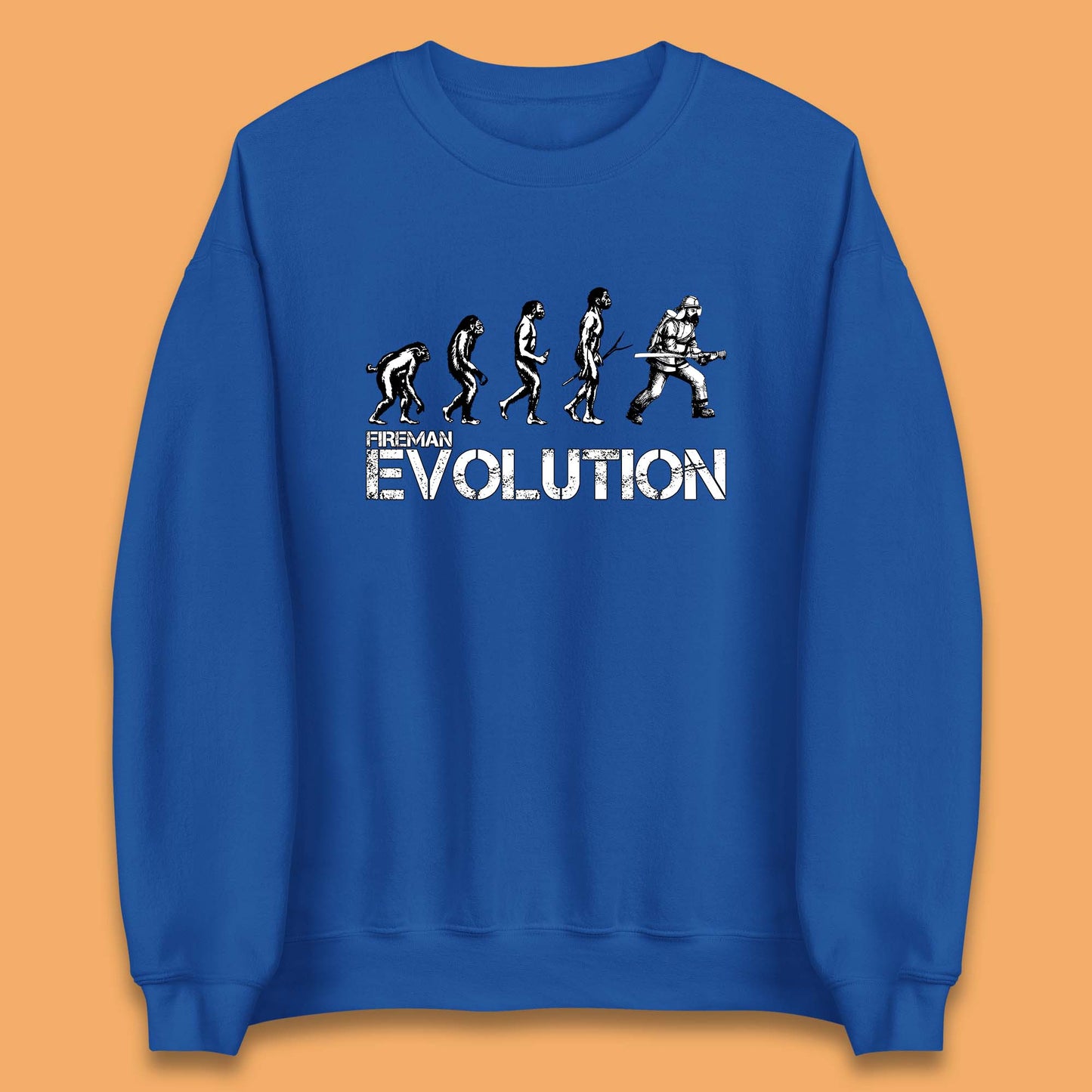 Fireman Evolution Funny Fire Brigade Service Firefighter Unisex Sweatshirt