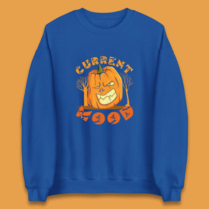 Current Mood Halloween Pumpkin Evil Scary Smile Horror Jack-o-Lantern Unisex Sweatshirt