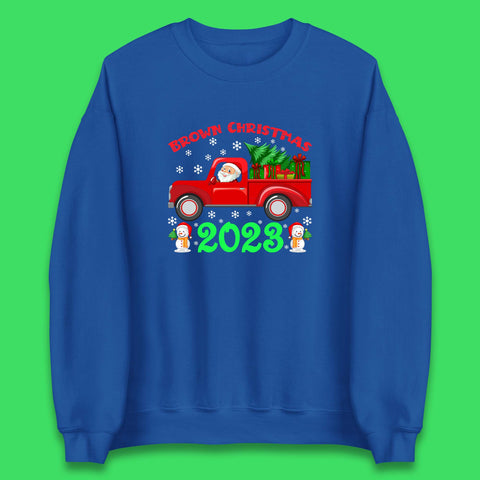 Brown Christmas 2023 Santa Claus Driving Truck With Christmas Tree To Delivery Christmas Gifts Xmas Unisex Sweatshirt