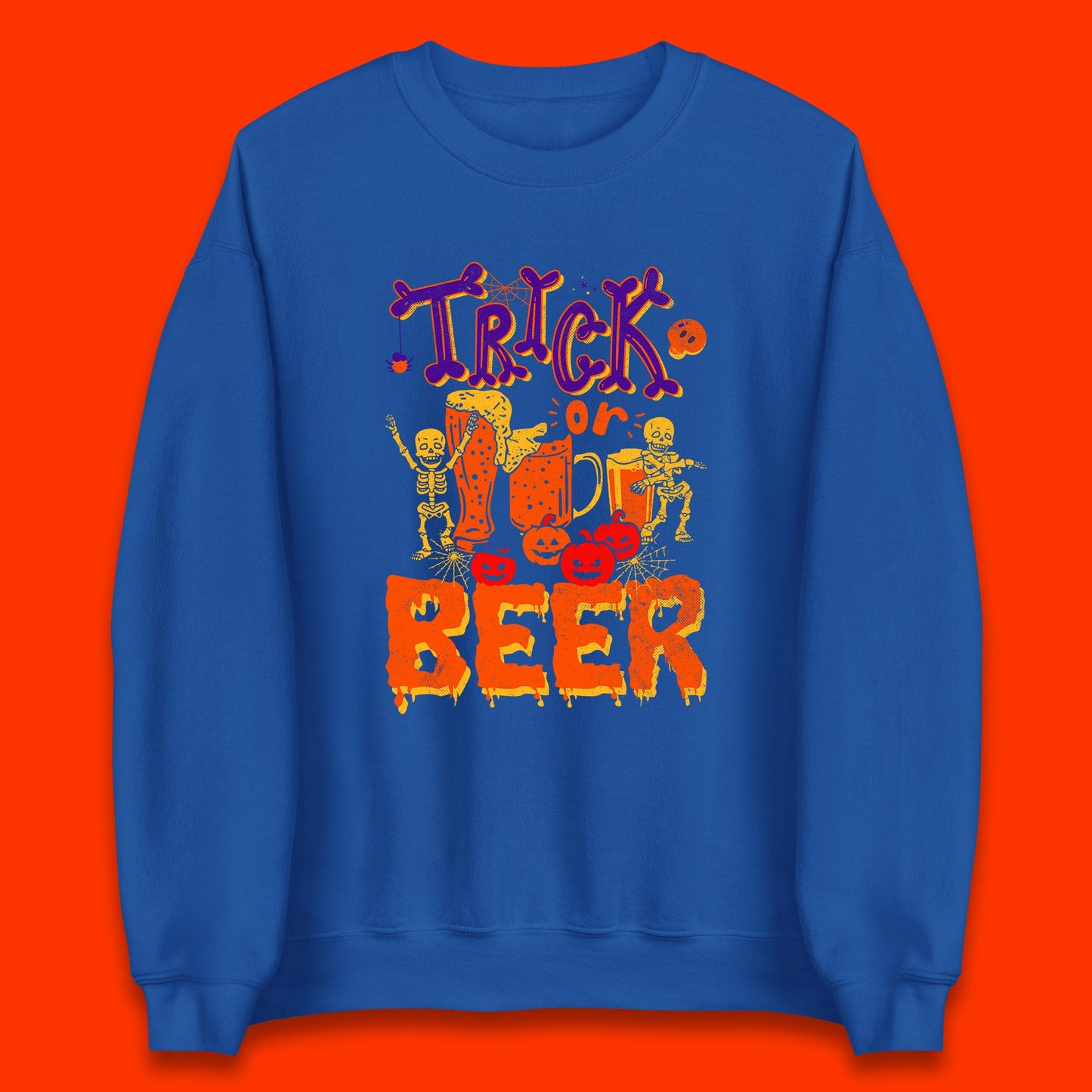 Trick Or Beer Halloween Drinking Beer Lover Dancing Skeleton Drinker Halloween Party Unisex Sweatshirt