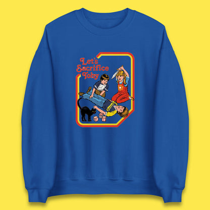 Let's Sacrifice Toby Creepy Incantation Halloween Funny Meme Dark Humor Unisex Sweatshirt