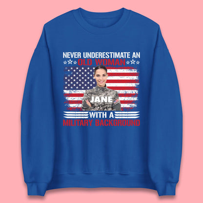 Personalised Never Underestimate An Old Woman Unisex Sweatshirt