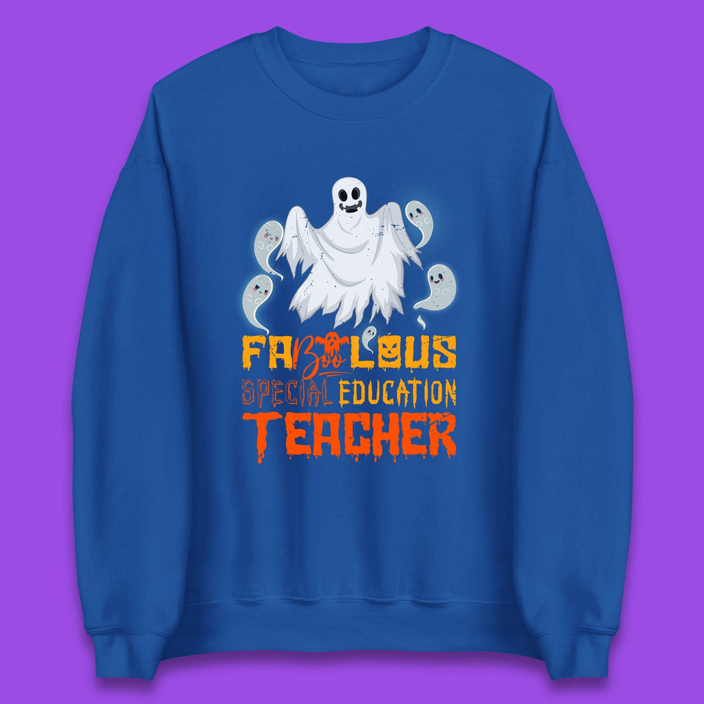 Fabolous Special Education Teacher Halloween Fabulous Spooky Ghost Teacher Unisex Sweatshirt