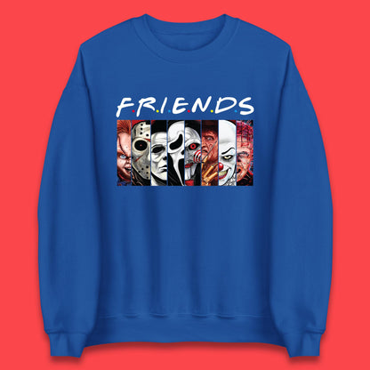 Halloween Friends Horror Movie Characters Killers Scary Friends Unisex Sweatshirt