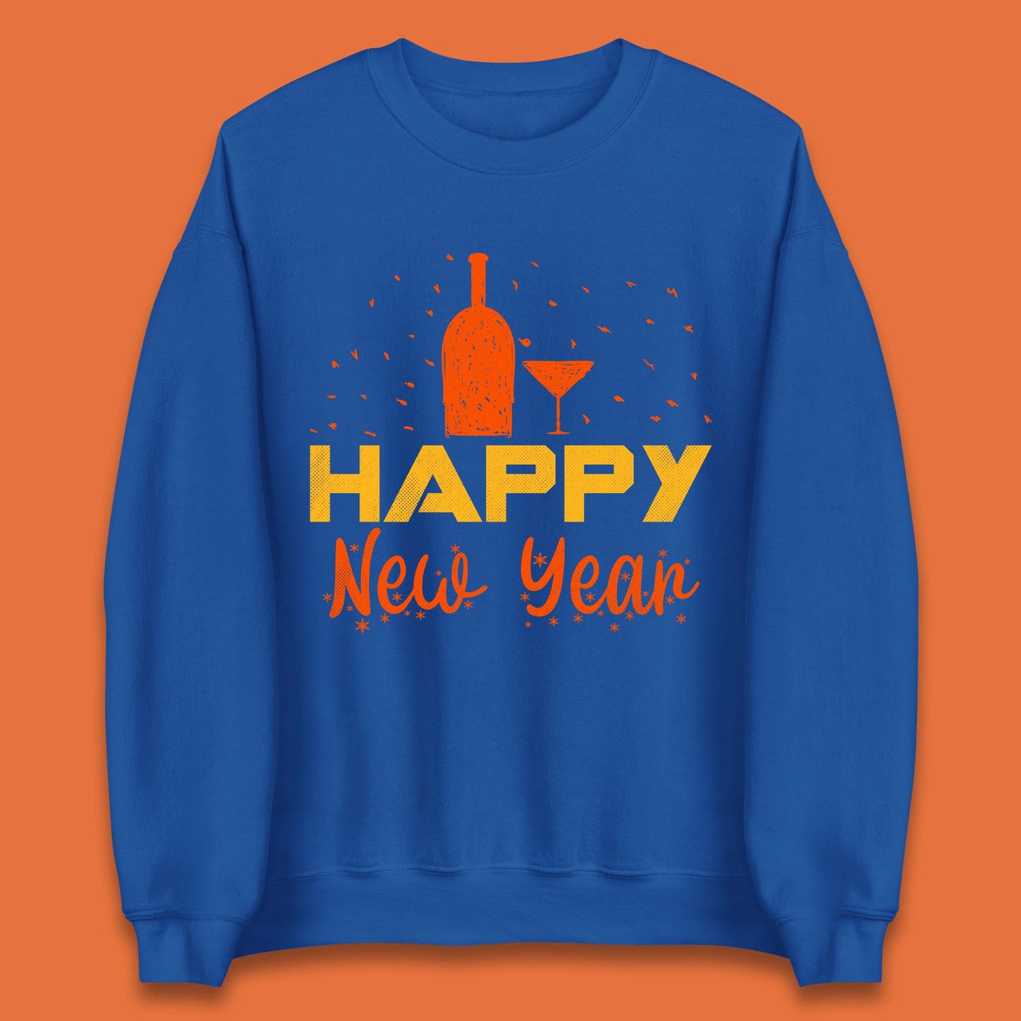 Happy New Year Wine Drinking Unisex Sweatshirt