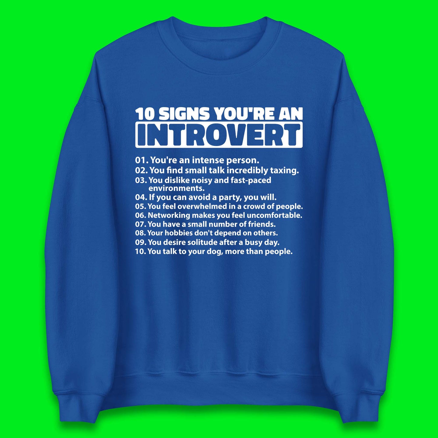 10 Signs You're An Introvert Unisex Sweatshirt